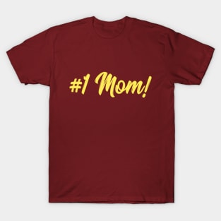 #1mom T-Shirt